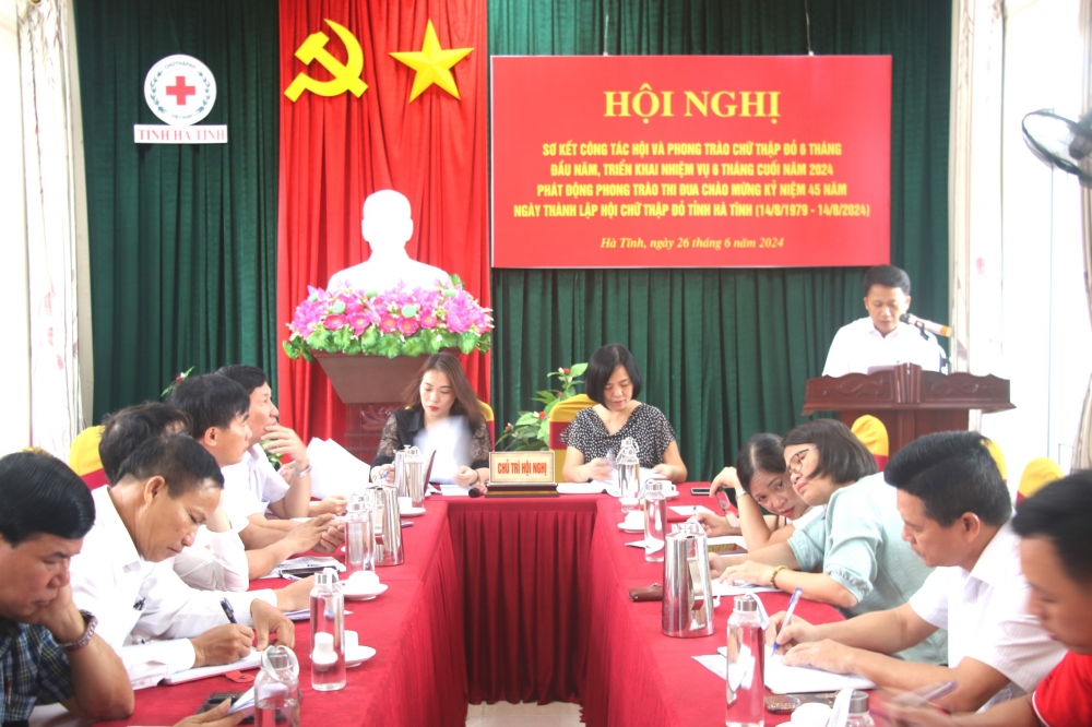 Hội Chữ thập đỏ tỉnh Hà Tĩnh : Sơ kết công tác Hội và phong trào Chữ thập đỏ 6 tháng đầu năm; nhiệm vụ trọng tâm 6 tháng cuối năm 2024.